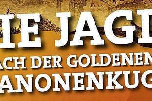 m März startet wieder die spannende und lehrreiche Schatzsuche im Kulturzentrum Festung Ehrenbreitstein. 