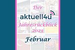 Rückblick Februar 2023