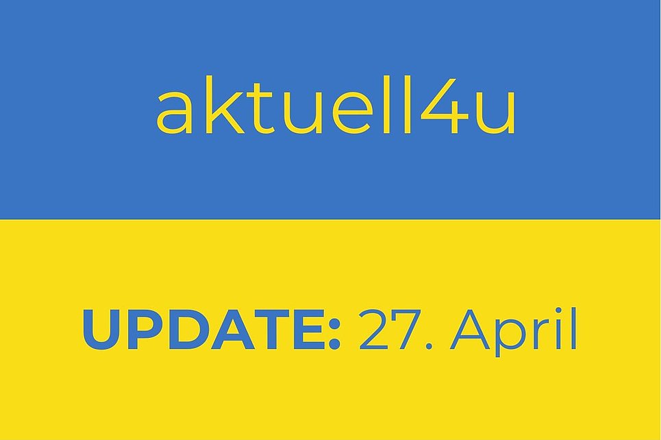 Ukraine-Update aktuell4u 27. April