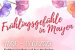 "Start in den Frühling": Alle Angebote und Aktionen in Mayen