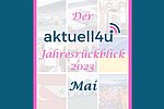 Rückblick Mai 2023