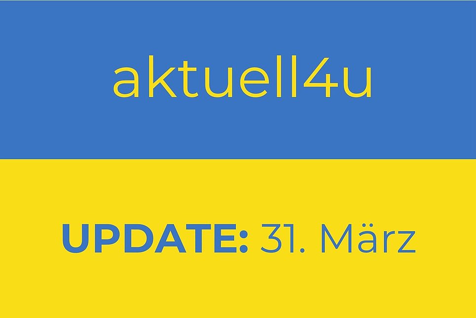 Ukraine-Update aktuell4u 31. März