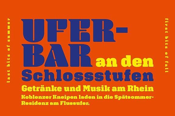 Noch bis zum 03.10.23 öffnen die Koblenzer Kneipen für die letzten warmen Tage die sogenannte "Uferbar an den Schlossstufen" mit speziellem Programm.