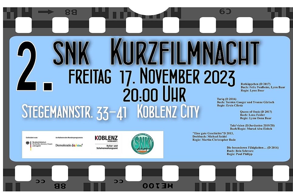 Am Freitag, den 17.11. 23 findet ab 20 Uhr in der Stegemannstr. 33-41 (Soziales Netzwerk Koblenz) in Koblenz die 2. SNK-Kurzfilmnacht mit dem Titel "Das Ende der Kindheit"statt.