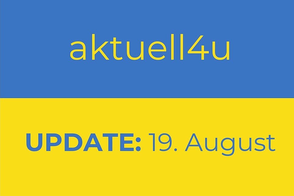Ukraine-Update aktuell4u 19. August