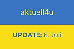 Ukraine-Update aktuell4u 6. Juli