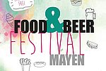 Food & Beer Festival in Mayen: Kulinarische Köstlichkeiten mit Burgsicht