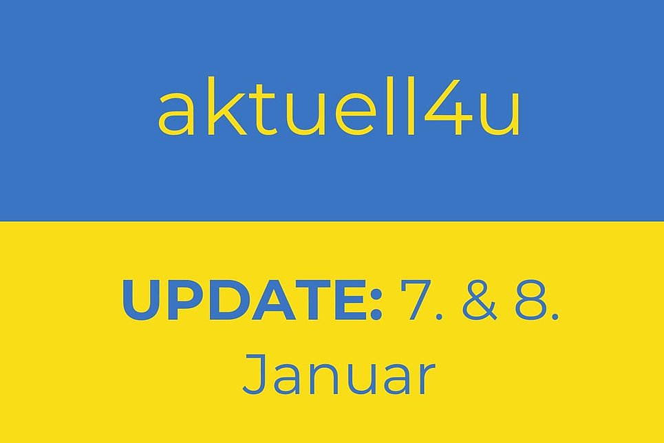 Ukraine-Update aktuell4u 7. und 8. Januar
