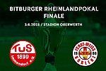 Bitburger Rheinlandpokalfinale: Ticketvorverkauf gestartet