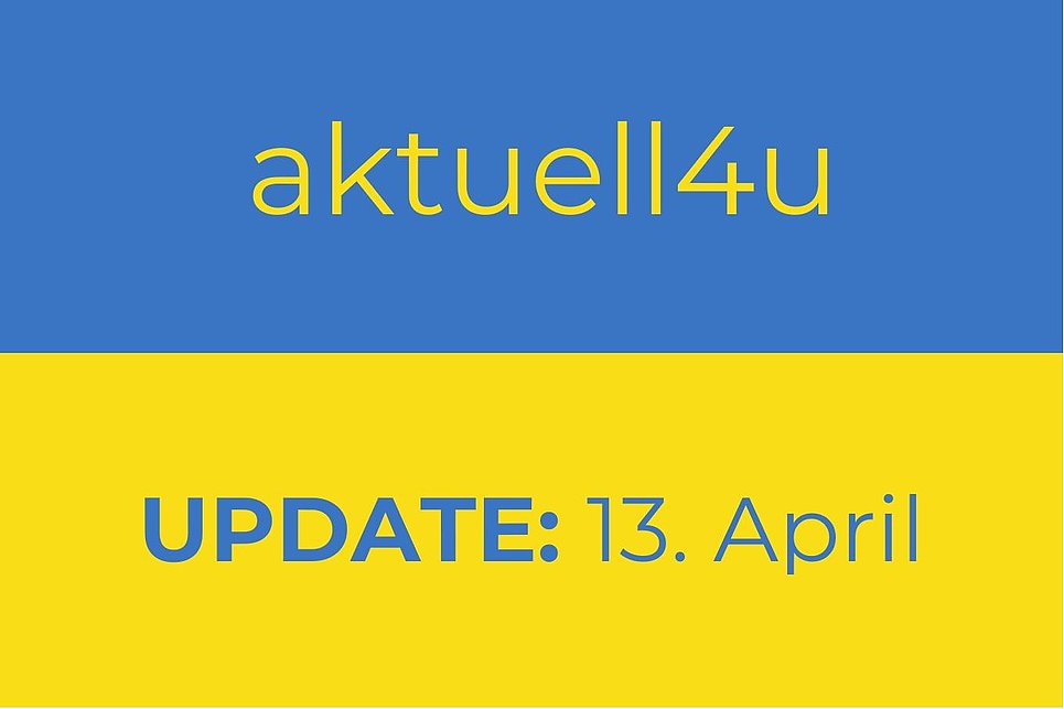 Ukraine-Update aktuell4u 13. April
