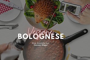 In der Kufa gibt es am Samstag (20 Uhr) und Sonntag (16 Uhr) die Komödie "Vegane Bolognese" von Hannes Mager zu sehen.